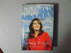 Going Rogue An American Life by Sarah Palin (2009, Hardcover)