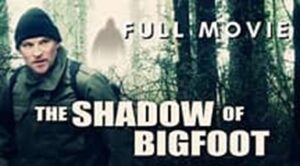 The Shadow of Bigfoot Movie